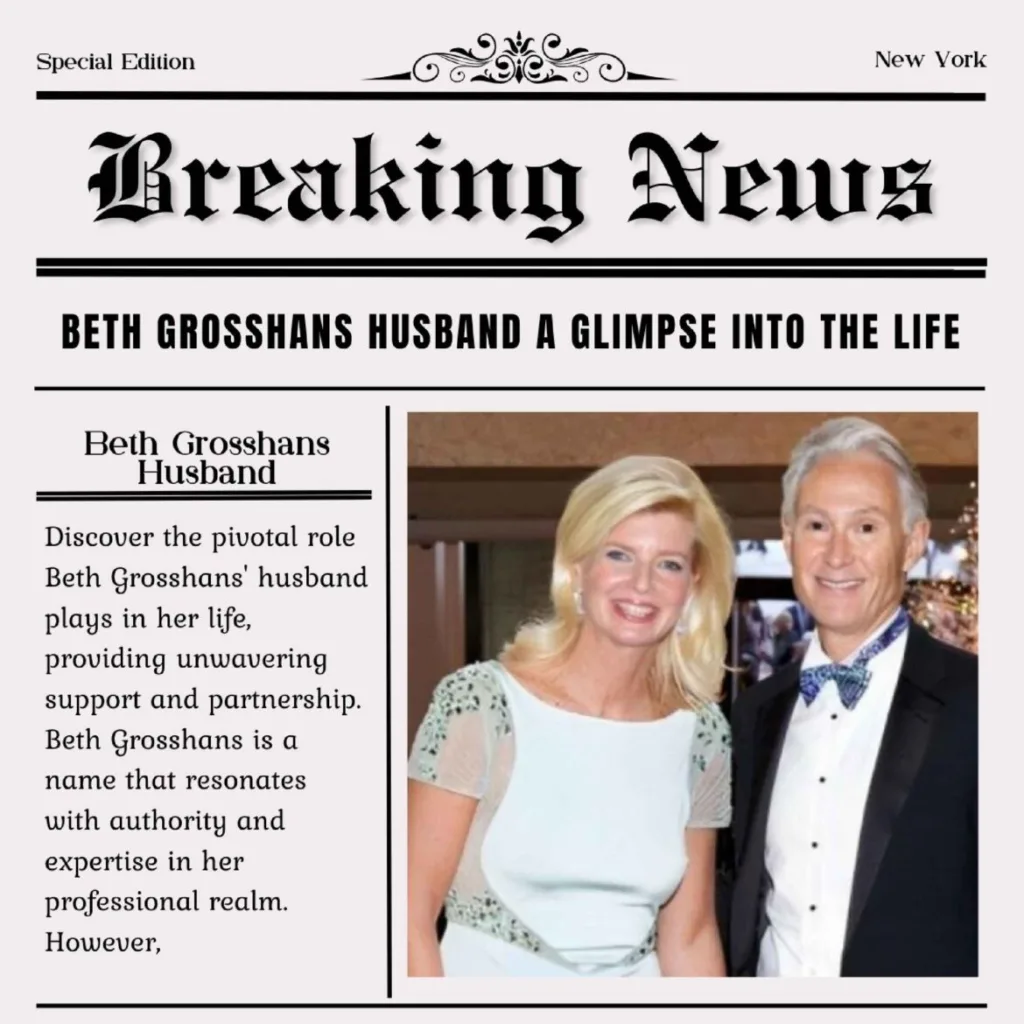 Beth Grosshans Husband Revealed